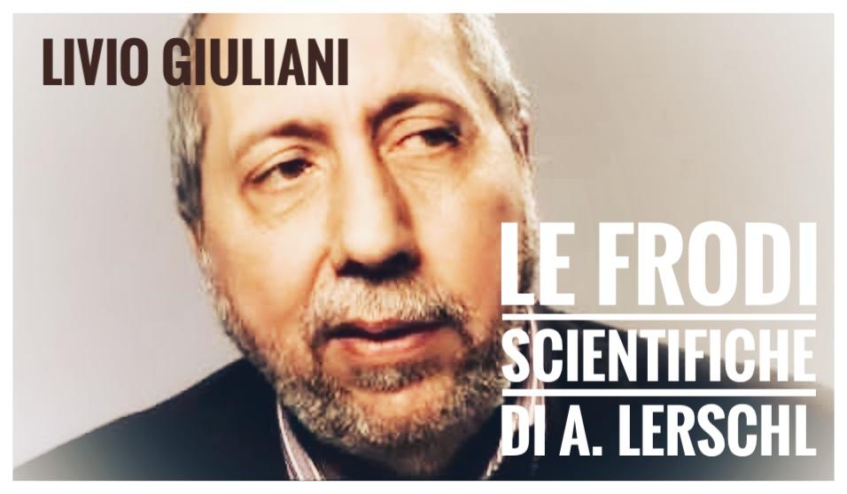 Livio Giuliani: A. Lerchl diffidato per frode scientifica – I negazionisti dei danni genetici da cellulare