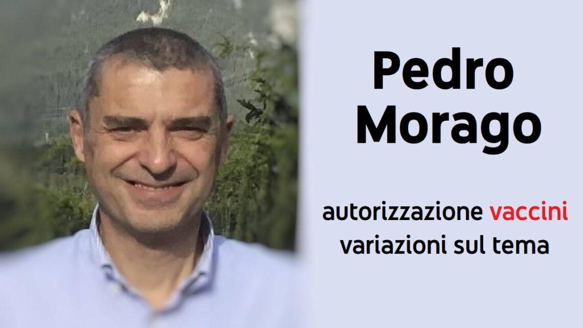 Con Pedro Morago Autorizzazione vaccini variazioni sul tema